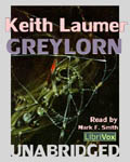 LibriVox audiobook - Greylorn by Keith Laumer
