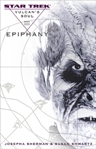 Star Trek: Vulcan's Soul Book 3: Epiphany