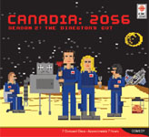 CBC Audio - Canadia: 2056 Season 2 Director’s Cut by Matt Watts