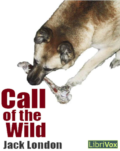 Call OF The Wild By Jack London; Read by various readers
