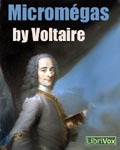 LibriVox Proto-Science Fiction Short Story - Micromegas by Voltaire