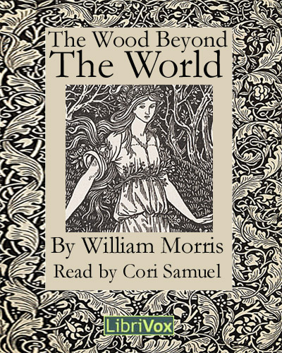 william morris. By William Morris; Read by