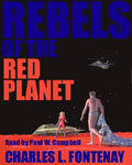 Science Fiction Audiobook - Rebels Of The Red Planet by Charles L. Fontenay