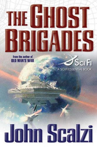 The Ghost Brigades John Scalzi and William Dufris