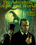 BBC 7 - The Adventure Of The Lost World by Dominic Green