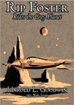 Uvula Audio - Rip Foster Rides The Grey Planet by Harlod L. Godwin