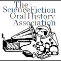 The Science Fiction Oral History Association