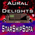 StarShipSofa Aural Delights