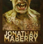 Horror Audiobook - Patient Zero by Jonathan Maberry