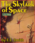 LIBRIVOX - The Skylark Of Space by E.E. Smith