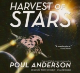 BLACKSTONE AUDIO - Harvest Of Stars by Poul Anderson