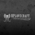 H.P. Lovecraft Literary Podcast