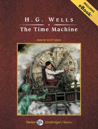 the time machine by h. g. wells. The Time Machine By H.G. Wells