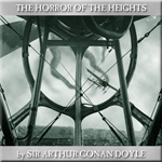 Hypnobobs - The Horror Of The Heights by Sir Arthur Conan Doyle