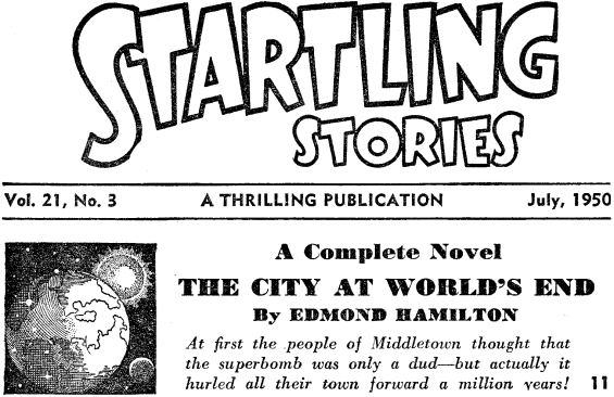 Startling Stories, July 1950 Table Of Contents (includes The City At World's End)