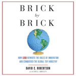 Brick By Brick - How Lego Rewrote The Rules Of Innovation And Conquered The Global Toy Industry
