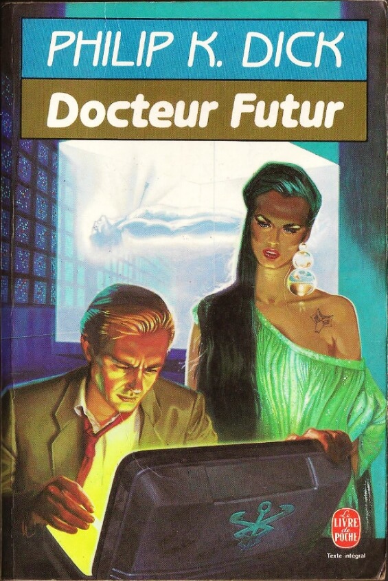 Docteur Futur by Philip K. Dick