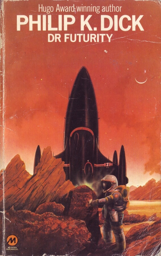 Dr Futurity by Philip K. Dick (Methuen)