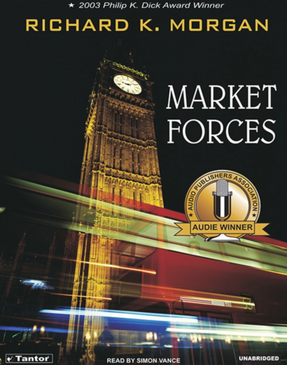 Market Forces by Richard K. Morgan - read by Simon Vance