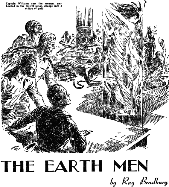The Earth Men by Ray Bradbury - Thrilling Wonder,  August 1948