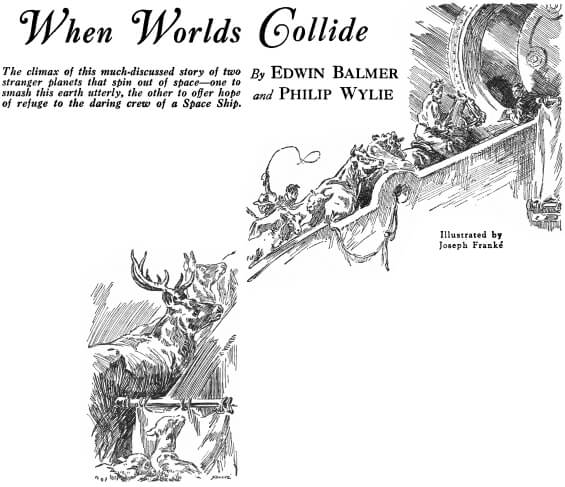 When Worlds Collide by Edwin Balmer and Philip Wylie - illustrated by Joseph Franké