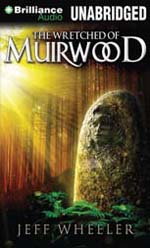 The Wretched of Muirwood by Jeff Wheeler