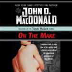 On the Make by John D. MacDonald
