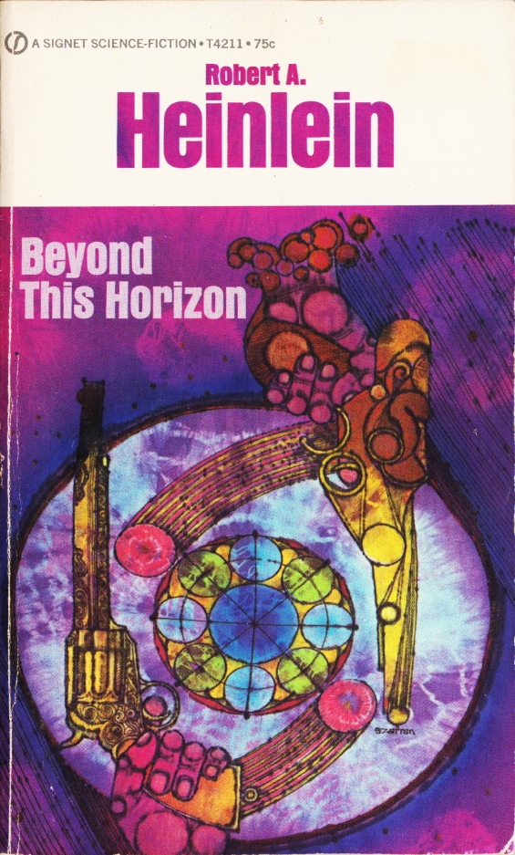 Signet Science Fiction - T4211 - Beyond This Horizon by Robert A. Heinlein