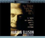 Science Fiction Audiobooks - The Voice from the Edge: I Have No Mouth and I Must Scream