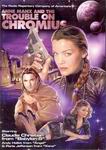 Science Fiction Audio Drama - Anne Manx and the Trouble on Chromius