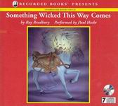 Fantasy Audiobooks - Something Wicked This Way Comes by Ray Bradbury
