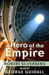 Science Fiction Audiobooks - A Hero of the Empire by Robert Silverberg