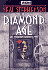 Science Fiction - The Diamond Age by Neal Stephenson
