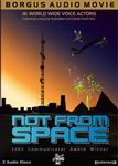 Science Fiction Audio Drama - Not From Space