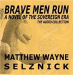 The Brave Men Run Audio Collection