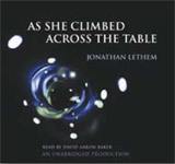 Science Fiction Audiobook - As She Climbed Across The Table by Jonathan Lethem