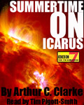 BBC 7 Unabridged reading Summertime On Icarus by Arthur C. Clarke
