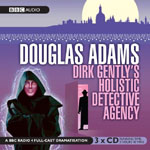 Radio Drama - Dirk Gently’s Holistic Detective Agency