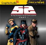 Superhero Audio Drama - 52 Part 1 - DC Comics