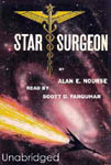 Science Fiction Audiobook - Star Surgeon by Alan E. Nourse