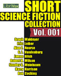 Librivox Audiobook - Short Science Fiction Collection Vol. 001