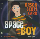 Science Fiction Audiobook - Space Boy by Orson Scott Card