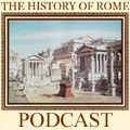 The History Of Rome Podcast