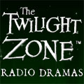 The Twilight Zone - Radio Dramas