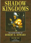 Fantasy Audiobooks - Shadow Kingdoms: The Weird Works of Robert E. Howard, Volume 1
