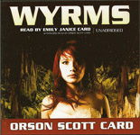 Science Fiction Audiobook - Wyrms by Orson Scott Card