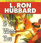 If I Were You by L. Ron Hubbard