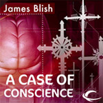 Audible Frontiers - A Case of Conscience by James Blish