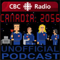 Canadia: 2056 Unofficial Podcast