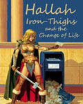 Hallah Iron-Thighs and the Change of Life by K. D. Wentworth